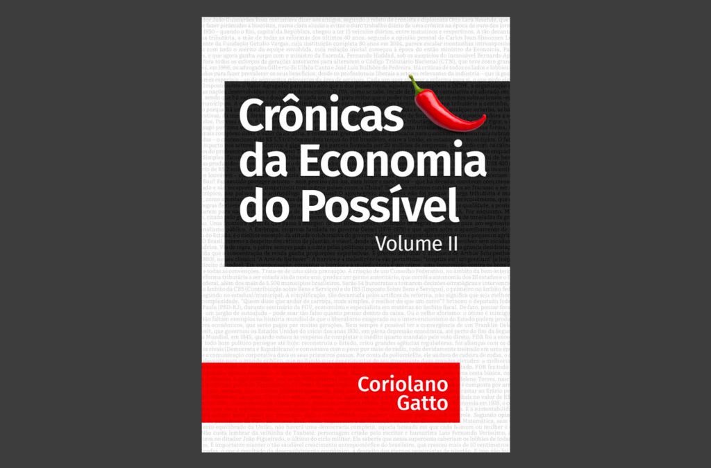 Crônicas da Economia do Possível”, volume II